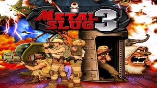 METAL SLUG 6 [Metal Slug 3 BootLeg] (ARCADE NEOGEO MVS) COMPLETE WALKTHROUGH (FULL GAMEPLAY)