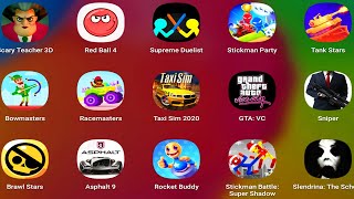 Supreme Duelist Stickman,Stickman Party,Tank Stars,Bowmasters,Racemasters,Taxi Sim 2020,GTA Mobile
