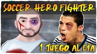 👉 SOCCER HERO FIGHTER | PELEAS SALVAJES DE FUTBOLISTAS | 1 JUEGO AL DÍA | JUEGOS ANDROID GRATIS
